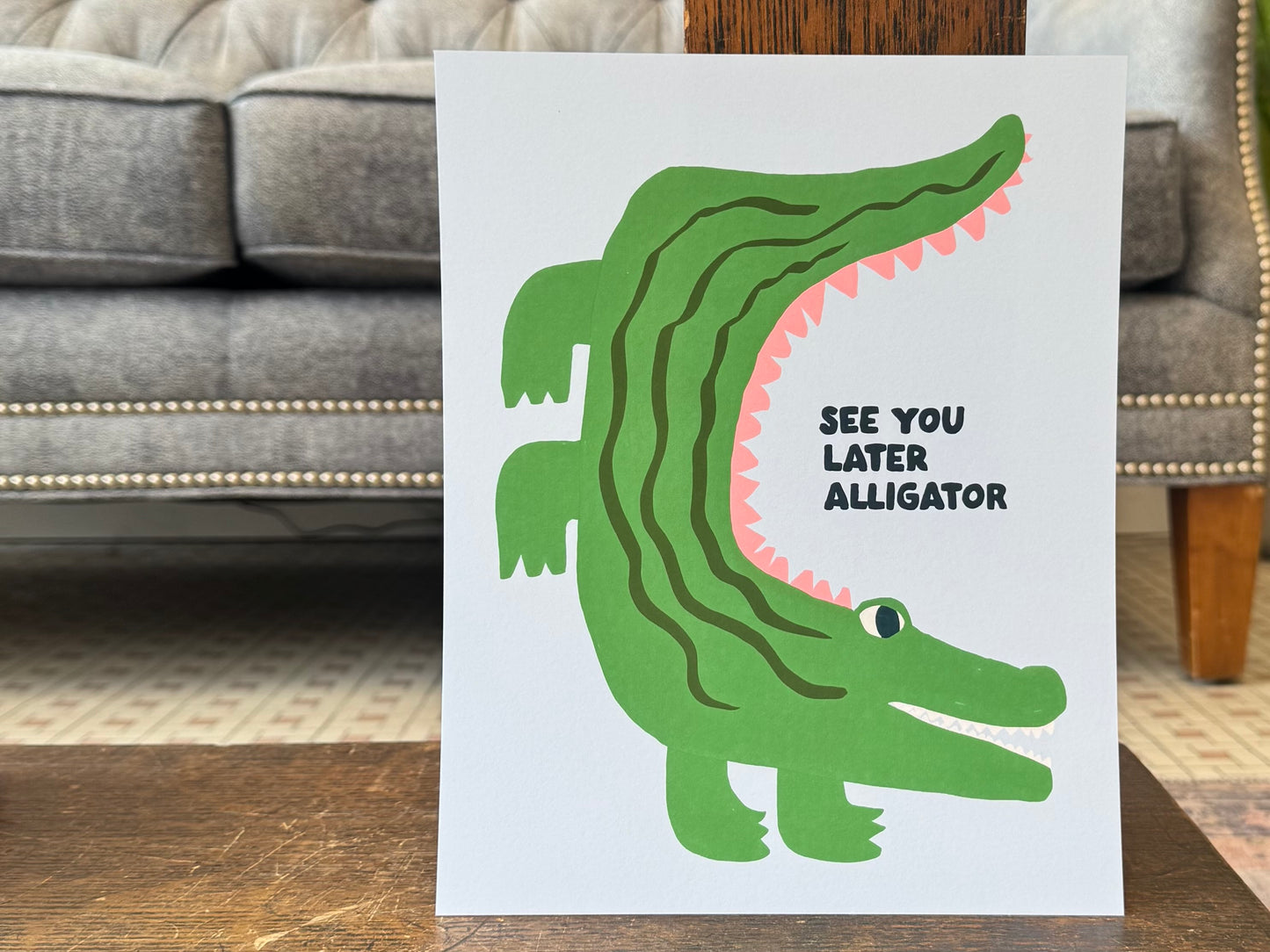 "See You Later Alligator" - Print