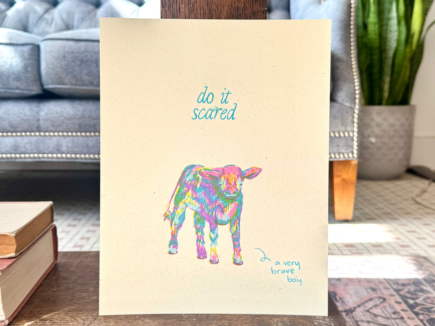 'Do It Scared" - Print