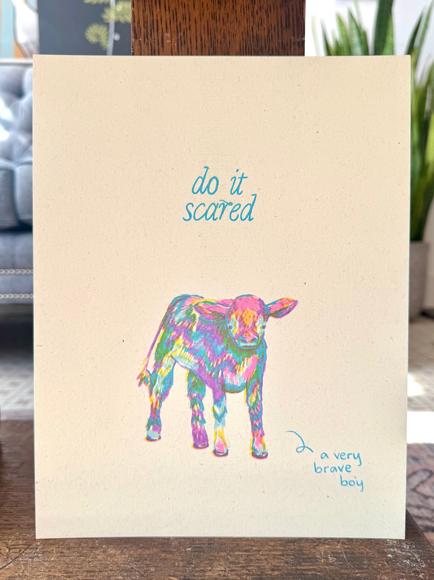 'Do It Scared" - Print