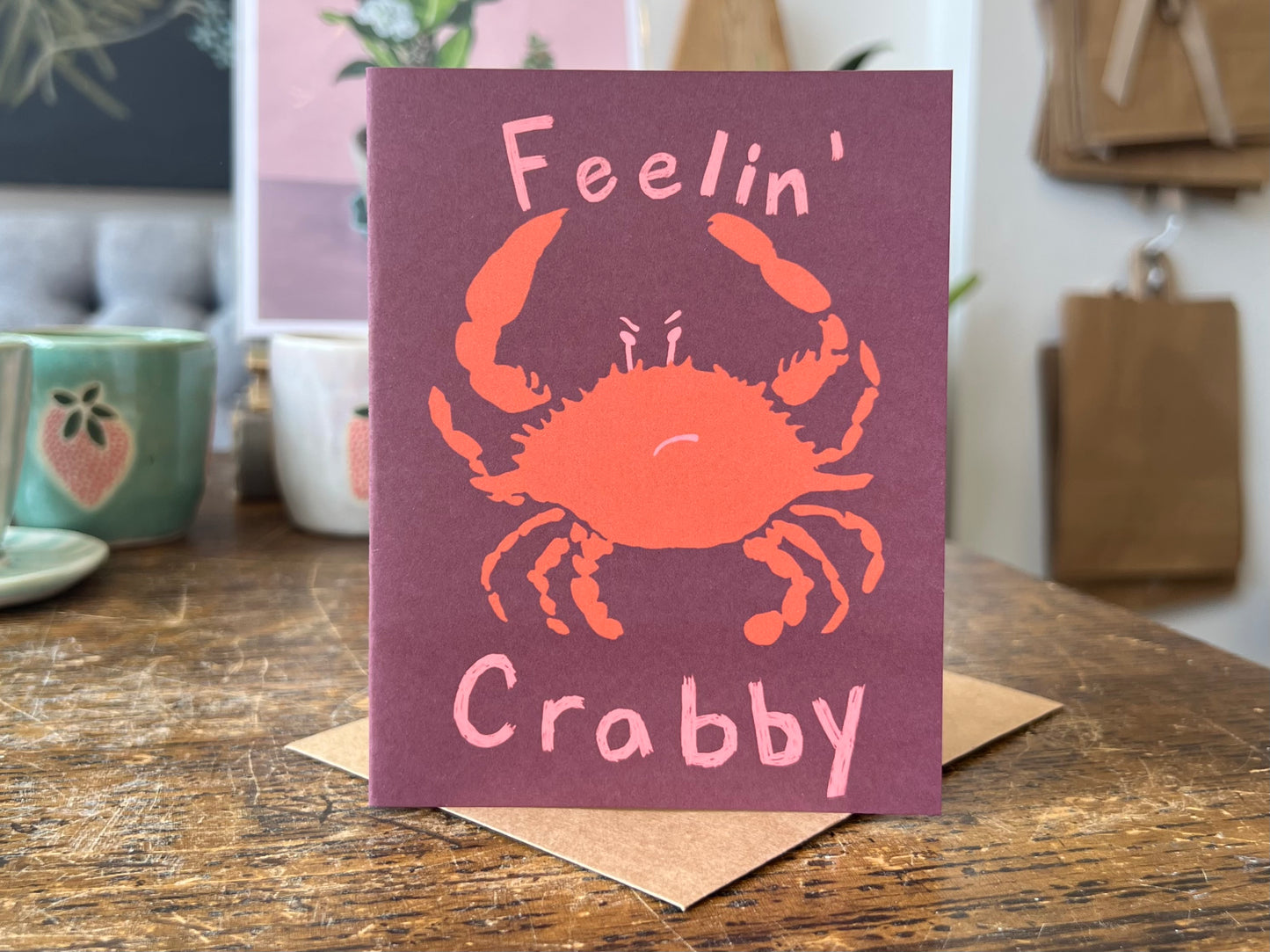 Feelin' Crabby Greeting Card
