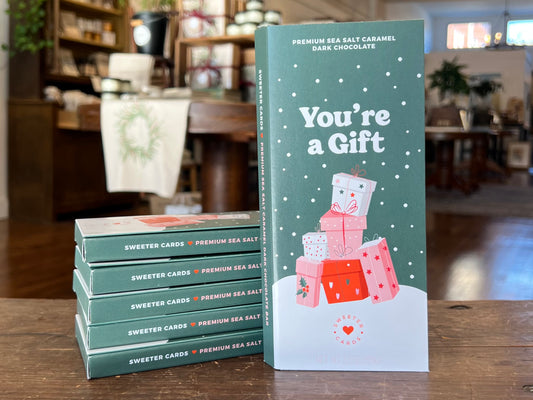 You're a Gift Chocolate Card