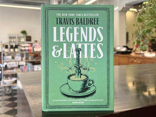 Legends & Lattes by Travis Baldree