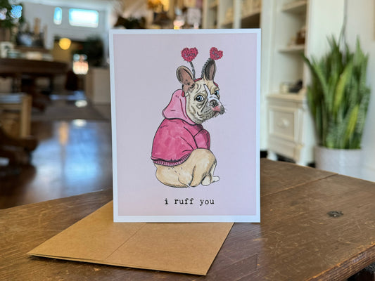 I Ruff You Valentine's Day Card
