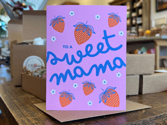 Sweet Mama Card