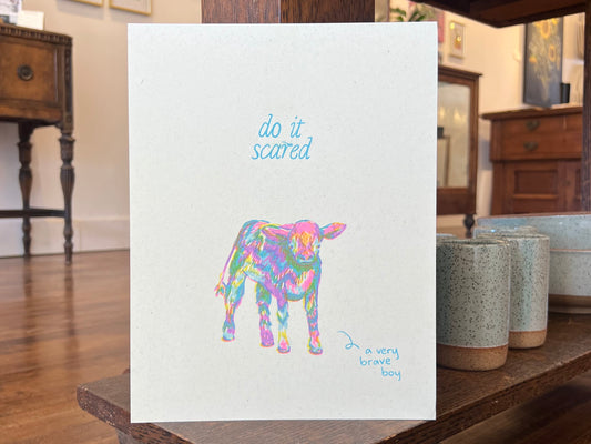 "Do It Scared" -  Print